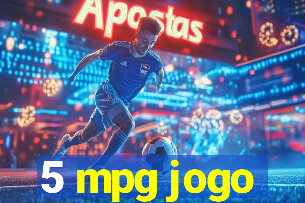 5 mpg jogo